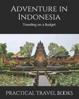 Adventure in Indonesia