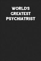 World's Greatest Psychiatrist