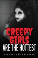 Creepy Girls Are The Hottest