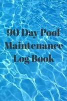 90 Day Pool Maintenance Log Book