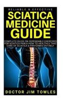 Reliable & Effective Sciatica Medicine Guide