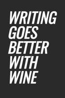 Writing Goes Better With Wine