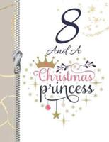 8 And A Christmas Princess