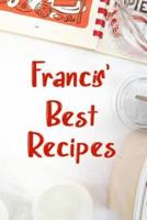 Francis' Best Recipes