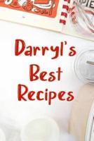 Darryl's Best Recipes