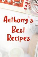 Anthony's Best Recipes