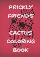 Prickly Friends Cactus Coloring Book