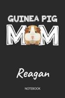 Guinea Pig Mom - Reagan - Notebook