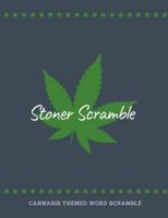 Stoner Scramble