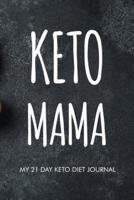 Keto Mama My 21 Day Keto Diet Journal