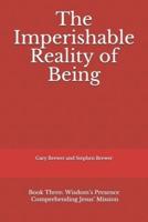 The Imperishable Reality of Being