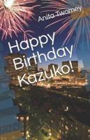 Happy Birthday Kazuko!