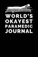 World's Okayest Paramedic Journal