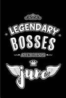 Legendary Bosses Are Born in June