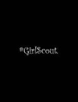 #GirlScout