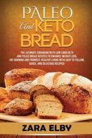 Paleo and Keto Bread