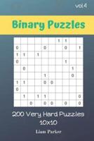 Binary Puzzles - 200 Very Hard Puzzles 10X10 Vol.4