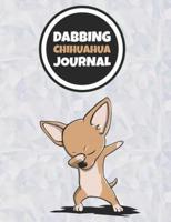 Dabbing Chihuahua Journal