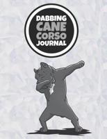 Dabbing Cane Corso Journal