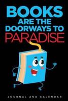 Books Are The Doorways To Paradise