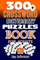 300+ CROSSWORD Puzzle Dictionary Book for Adults