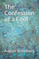 The Confession of a Fool