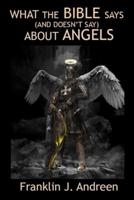 What the Bible Says (And Doesn't Say) About Angels