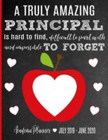A Truly Amazing Principal Is Hard To Find, Difficult To Part With And Impossible To Forget
