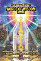 The Sacred Sunday Words of Wisdom Journal