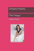 Company Property (The Trilogy)