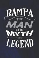 Bampa The Man The Myth The Legend