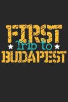 First Trip To Budapest