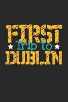 First Trip To Dublin