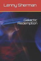 Galactic Redemption
