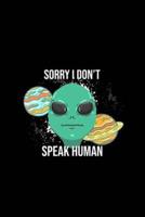 Sorry I Don't Speak Human