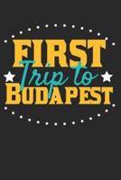 First Trip To Budapest