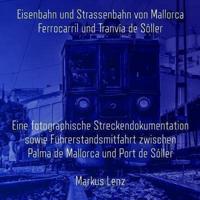 Eisenbahn Und Strassenbahn Von Mallorca
