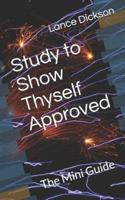 Study to Show Thyself Approved