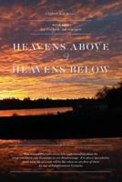 Heavens Above & Heavens Below