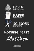 Nothing Beats Matthew - Notebook