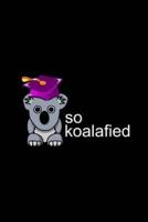 So Koalafied