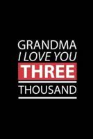 Grandma I Love You THREE Thousand