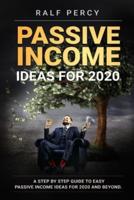 Passive Income Ideas For 2020