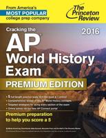 Cracking the AP World History Exam 2016