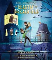 The League of Beastly Dreadfuls Book 1