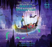 The League of Beastly Dreadfuls Book 2: The Dastardly Deed