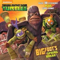 Bigfoot's Spring Break (Teenage Mutant Ninja Turtles)