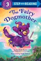 The Fairy Dogmother. Step Into Reading(R)(Step 3)