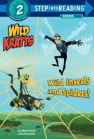 Wild Insects and Spiders!