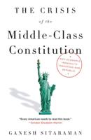 Crisis of the Middle-Class Constitution